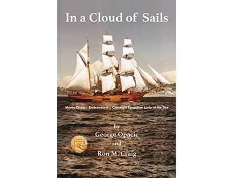 Livro In a Cloud of Sails Canadas forgotten Lady of the Sea de George Opacic Ron M Craig (Inglês)