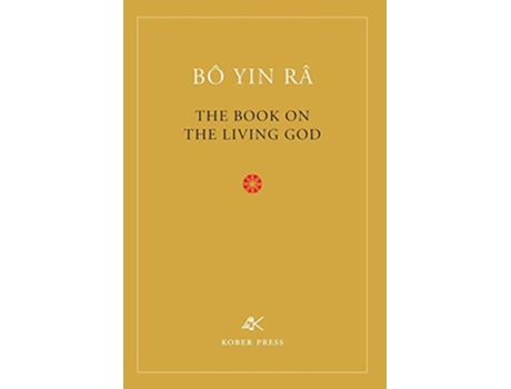 Livro The Book On The Living God Second Edition de Bô Yin Râ (Inglês)