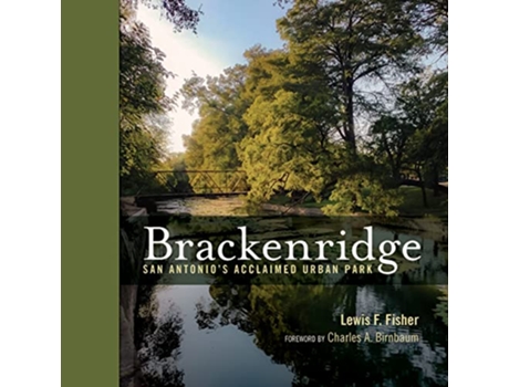 Livro Brackenridge Park de Lewis F Fisher (Inglês - Capa Dura)