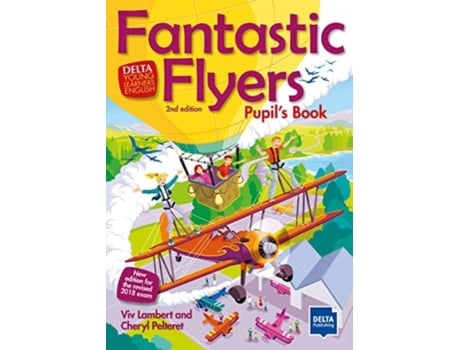 Livro fantastic flyers 2nd edition de other primary creator viv lambert , other primary creator cheryl pelteret (inglês)