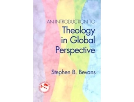 Livro an introduction to theology in global perspective de bevans, stephen b, svd (inglês)