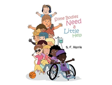 Livro Some Bodies Need a Little Help de S F Harris (Inglês - Capa Dura)