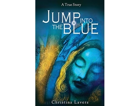 Livro Jump Into the Blue A True Story de Ms Christina Lavers (Inglês)