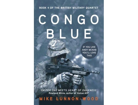 Livro Congo Blue The British Military Quartet de Mike LunnonWood (Inglês)