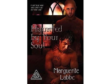 Livro Haunted by Your Soul Triquetra Trilogy de Marguerite Labbe (Inglês)