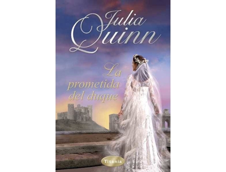 Livro La Prometida Del Duque de Julia Quinn (Espanhol)