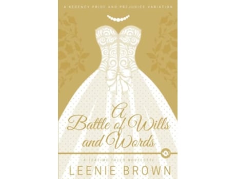 Livro A Battle of Wills and Words A Teatime Tales Novelette de Leenie Brown (Inglês)