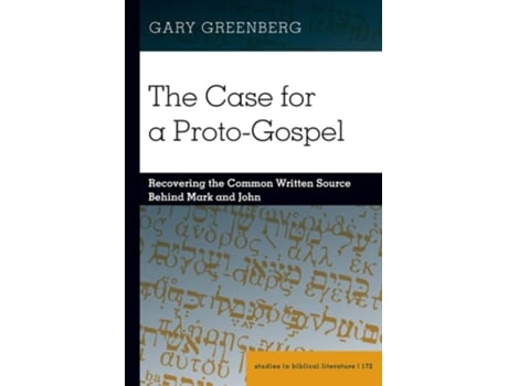 Livro The Case for a Proto-Gospel de Gary Greenberg (Inglês)