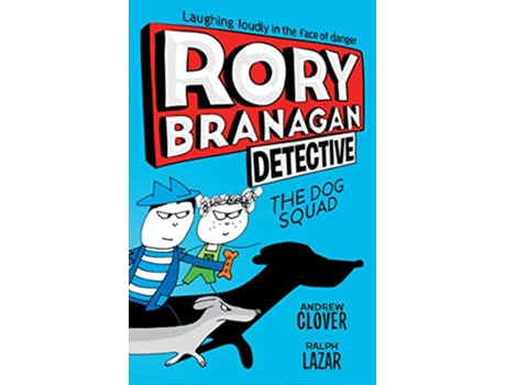 Livro Rory Branagan Detective The Dog Squad 2 de Andrew Clover (Inglês)