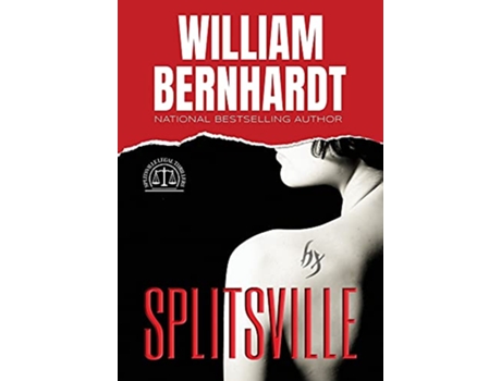 Livro Splitsville Splitsville Legal Thriller de William Bernhardt (Inglês)