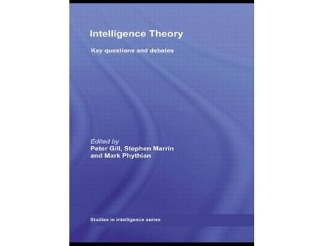 Livro intelligence theory de edited by peter gill , edited by stephen marrin , edited by mark phythian (inglês)