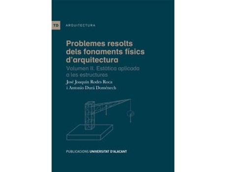 Livro Problemes Resolts Dels Fonaments Físics DArquitectura de José Joaquín Rodes Roca (Espanhol)