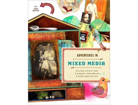 Livro adventures in mixed media de jane davies (inglês)