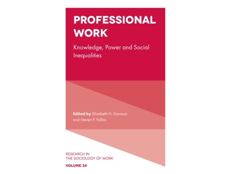 Livro professional work de edited by dr elizabeth gorman , edited by prof steven p vallas (inglês)