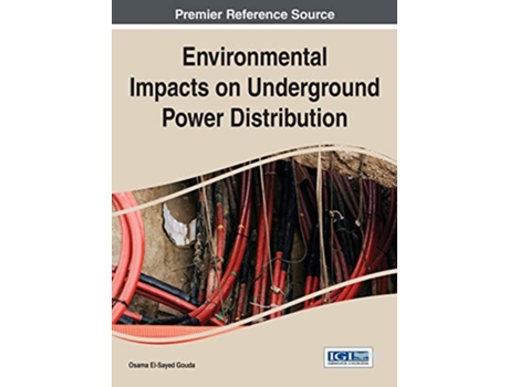 Livro Environmental Impacts on Underground Power Distribution de Osama ElSayed Gouda (Inglês)