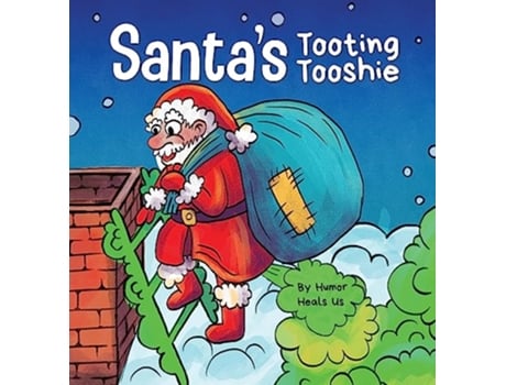 Livro Santas Tooting Tooshie de Humor Heals Us (Inglês - Capa Dura)