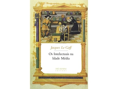 Livro Intelectuais Da Idade Media Os de Jacques Le Goff (Português do Brasil)