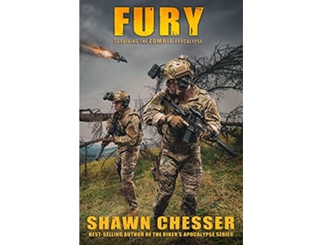 Livro Fury Surviving the Zombie Apocalypse de Shawn Chesser (Inglês)