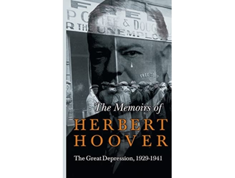 Livro Memoirs of Herbert Hoover The Great Depression, 19291941 de Herbert Hoover (Inglês - Capa Dura)