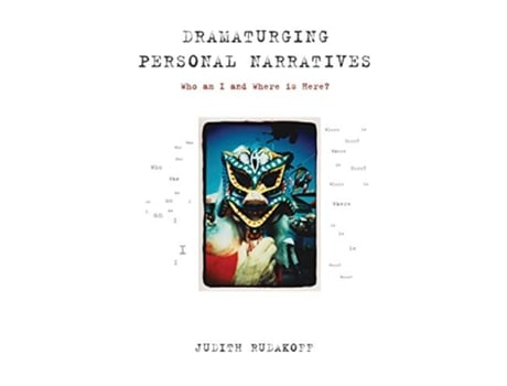 Livro Dramaturging Personal Narratives de Judith Rudakoff (Inglês)