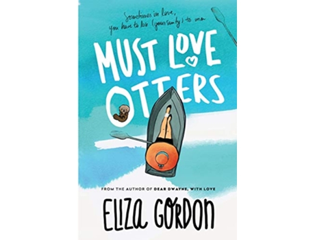 Livro Must Love Otters Revelation Cove de Eliza Gordon (Inglês)