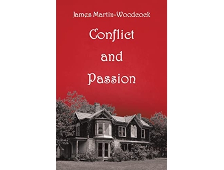 Livro Conflict and Passion de James MartinWoodcock (Inglês)