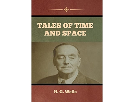 Livro Tales of Time and Space de H G Wells (Inglês - Capa Dura)