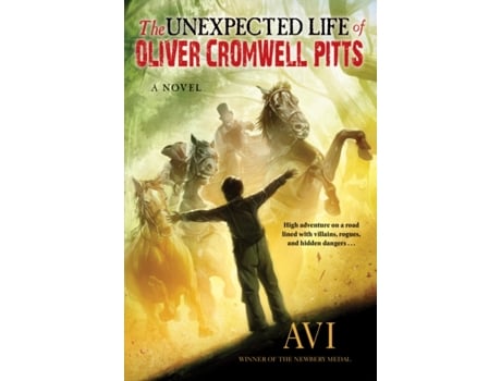 Livro The Unexpected Life of Oliver Cromwell Pitts de Avi (Inglês)