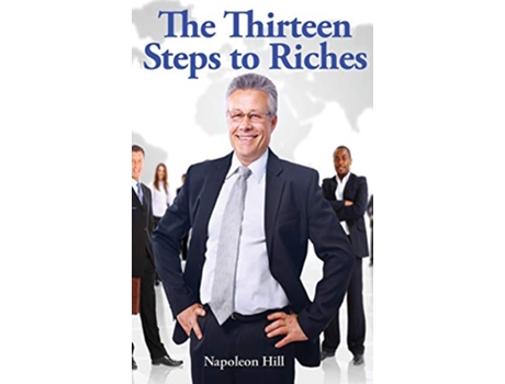 Livro The Thirteen Steps to Riches de NAPOLEON HILL (Inglês)