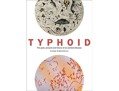 Livro Typhoid de Claas Kirchhelle (Inglês)