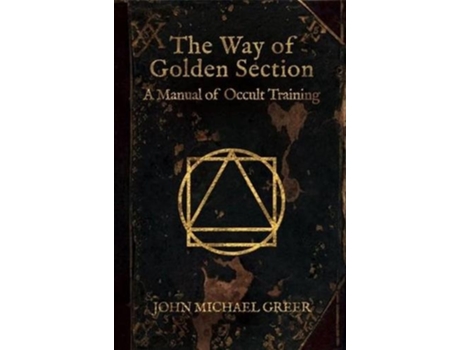 Livro the way of the golden section de john michael greer (inglês)