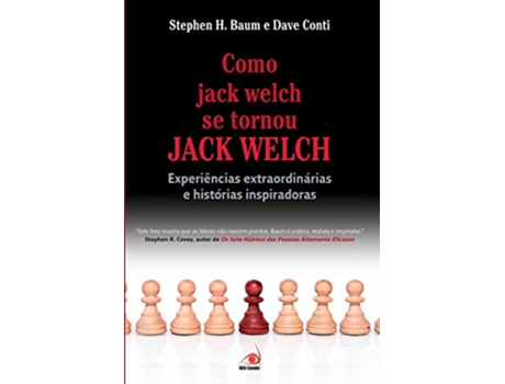 Livro Como Jack Welch Se Tornou Jack Welch de Stephen H Baum (Português)