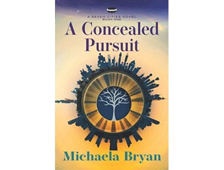 Livro A Concealed Pursuit A Seven Cities Novel de Michaela Bryan (Inglês)