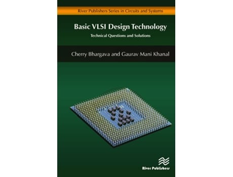 Livro Basic VLSI Design Technology de Cherry Bhargava e Gaurav Mani Khanal (Inglês - Capa Dura)