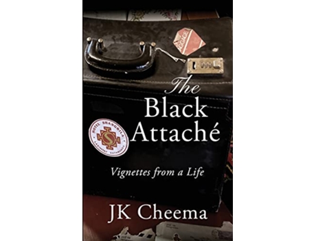 Livro The Black Attaché Vignettes from a Life de JK Cheema (Inglês)