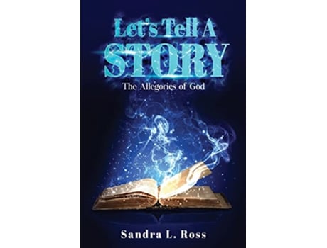 Livro Lets Tell a Story The Allegories of God de Sandra Ross (Inglês)