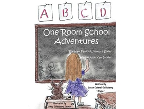 Livro One Room School Adventures Hart Family Adventure de Susan Coterel Goldsberry (Inglês)