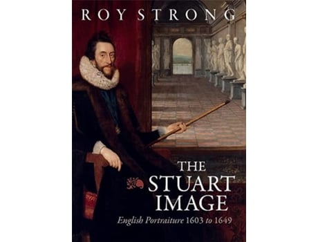 Livro Stuart Image de Roy Strong (Inglês - Capa Dura)