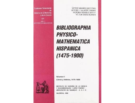 Livro Bibliographia Physico-Mathematica Hispanica (1475-1900) de Víctor Navarro Brotóns (Espanhol)