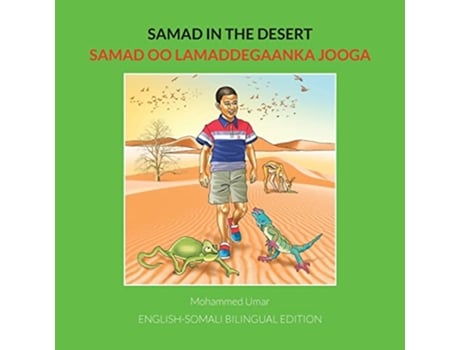 Livro Samad in the Desert EnglishSomali Bilingual Edition Somali Edition de Mohammed Umar (Inglês)