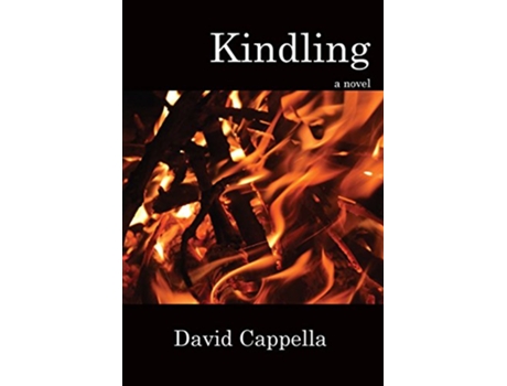 Livro Kindling de David Cappella (Inglês)