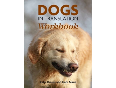 Livro Dogs In Translation Workbook de Katja Krass and Gabi Maue (Inglês)