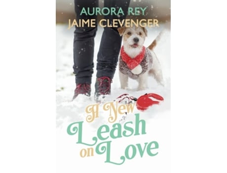 Livro New Leash on Love de Jaime Clevenger e Aurora Rey (Inglês)