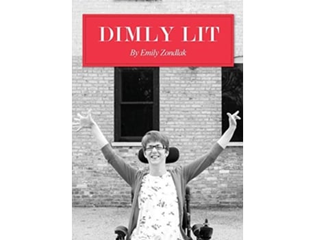 Livro Dimly Lit de Emily Zondlak (Inglês)