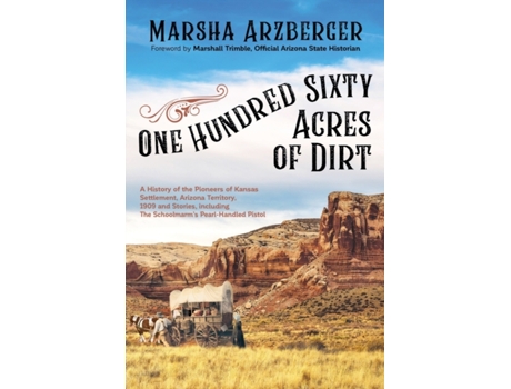 Livro one hundred sixty acres of dirt de marsha arzberger (inglês)