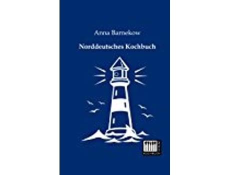 Livro Norddeutsches Kochbuch de Anna Barnekow (Alemão)