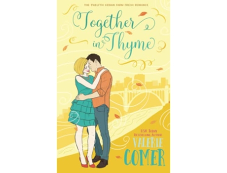 Livro Together in Thyme A Christian Romance Urban Farm Fresh Romance de Valerie Comer (Inglês)