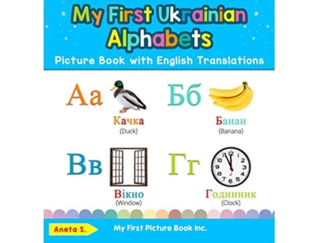 Livro My First Ukrainian Alphabets Picture Book with English Translations de Aneta S (Inglês - Capa Dura)