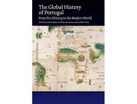 Livro the global history of portugal de edited by carlos fiolhais , edited by jose eduardo franco , edited by jose pedro paiva (inglês)