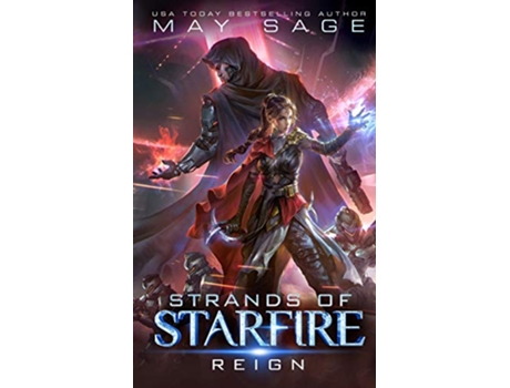 Livro Reign A Space Fantasy Romance Strands of Starfire de May Sage Alexi Blake (Inglês)